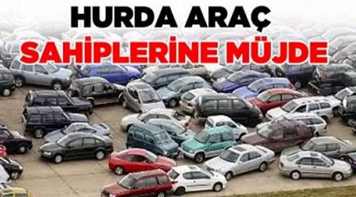 SİZİN ARACINIZ KAÇ YAŞINDA? HURDA ARACINI GETİRENE 10 BİN TL!