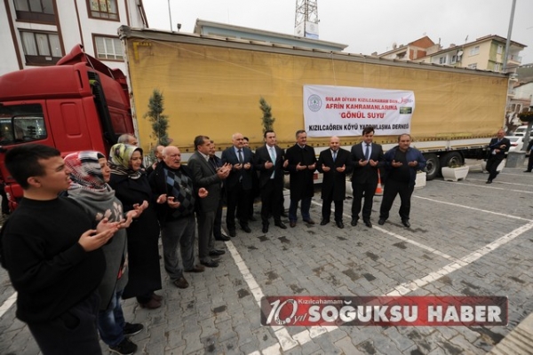 GÖNÜL SUYU DUALARLA AFRİN’E YOLA ÇIKTI