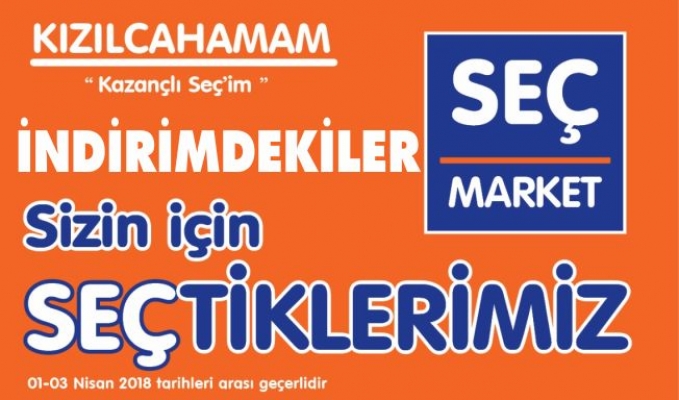 SEÇ MARKETTE İNDİRİM