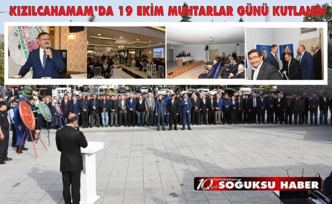 KIZILCAHAMAM’DA MUHTARLAR GÜNÜ ETKİNLİKLERİ