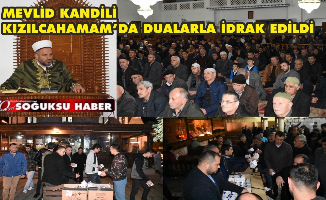 KIZILCAHAMAM'DA MEVLİD KANDİLİ