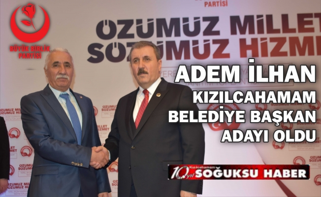 BBP KIZILCAHAMAM ADAYINI AÇIKLADI