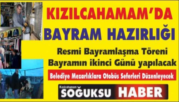 KIZILCAHAMAM'DA BAYRAM HAREKETLİLİĞİ