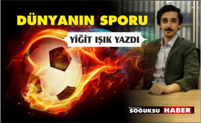 DÜNYANIN SPORU- SPOR GÜNDEMİ ALEV ALEV