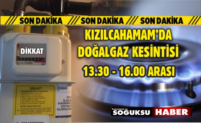 DİKKAT DOĞALGAZ KESİLECEK