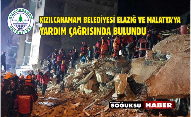KIZILCAHAMAM’DAN ELAZIĞ VE MALATYA’YA YARDIM