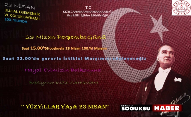 23 NİSANDA BALKONDA OLACAĞIZ