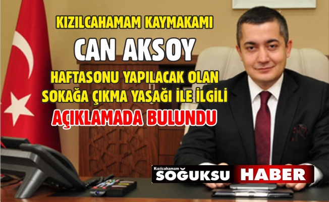 KAYMAKAM AKSOY AÇIKLADI