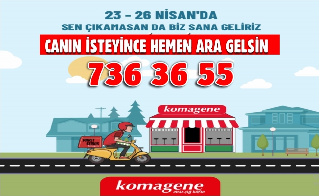 KOMAGENE ÇİĞKÖFTE HEMEN GELSİN