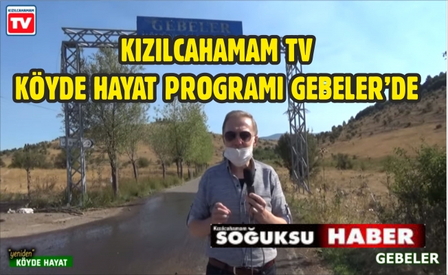 GEBELER KÖYÜ KÖYDE HAYAT VİDEO