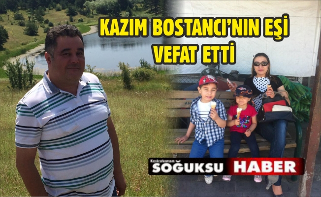 KAZIM UĞUR BOSTANCI'NIN  ACI GÜNÜ