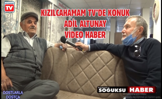 DOSTLARLA DOSTÇA BİR PROGRAM KONUK ADİL ALTUNAY