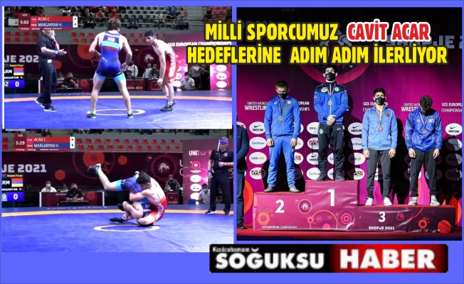 CAVİT ACAR BRONZ MADALYANIN SAHİBİ OLDU