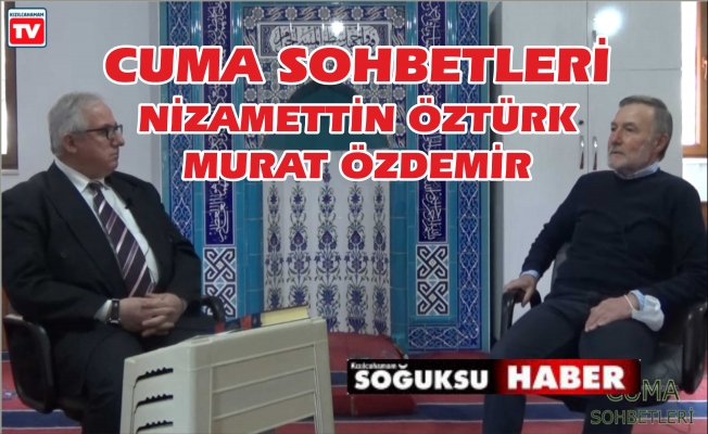 KIZILCAHAMAM TV CUMA SOHBETLERİ