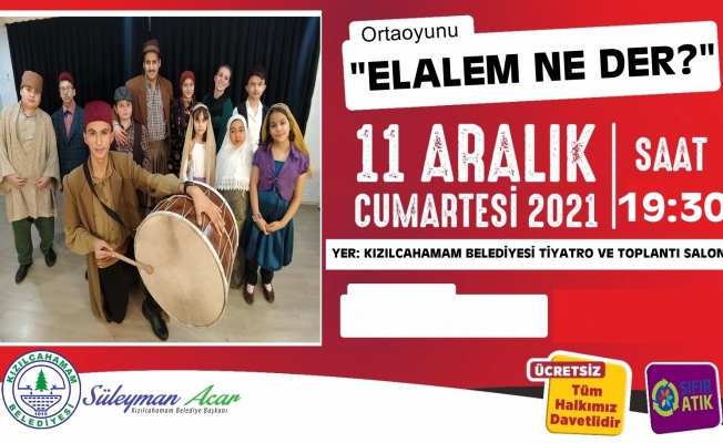 ELALEM NEDER TİYATROYA DAVET