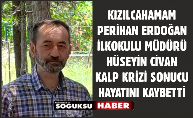 HÜSEYİN HOCA'NIN ANİ ÖLÜMÜ HERKEZİ ÜZDÜ