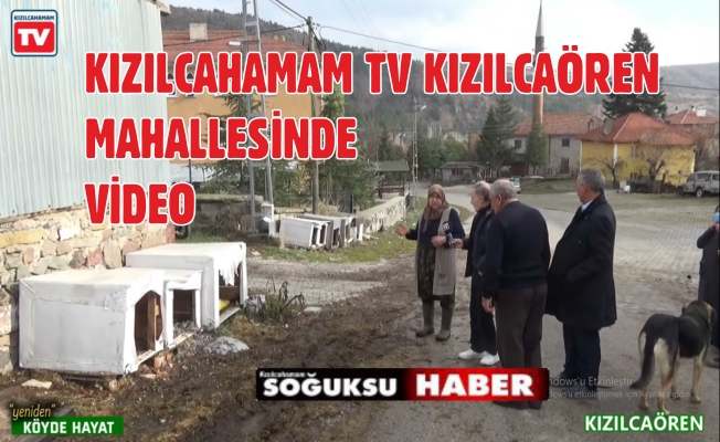 KIZILCAÖREN MAHALLESİ VİDEO