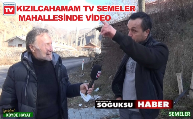 SEMELER MAHALLESİ VİDEO