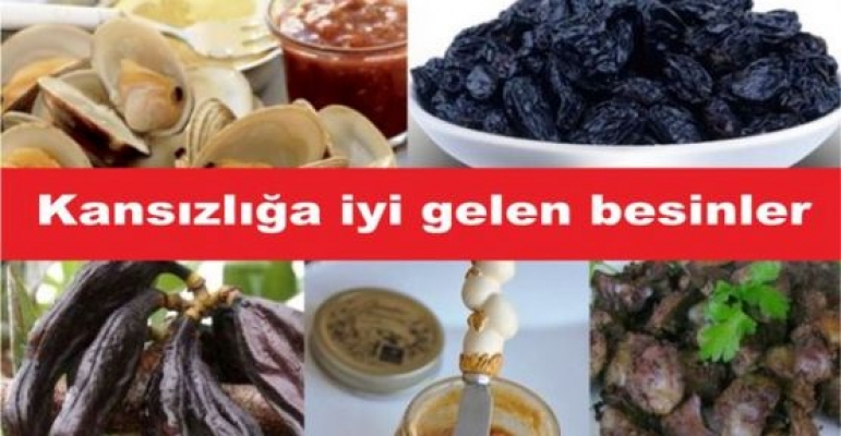 KANSIZLIĞA İYİ GELEN BESİNLER