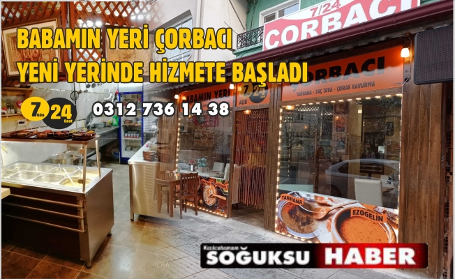 ÇORBACI YENİ YERİNDE