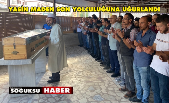 MADEN AİLESİNİN ACI GÜNÜ