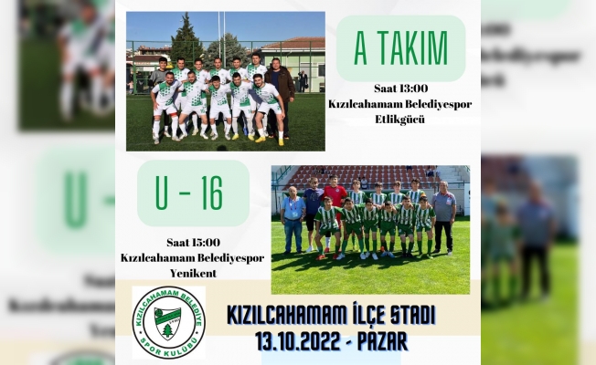 BU HAFTA KIZILCAHAMAM BELEDİYE SPOR TAKIMLARIMIZ EV SAHİBİ