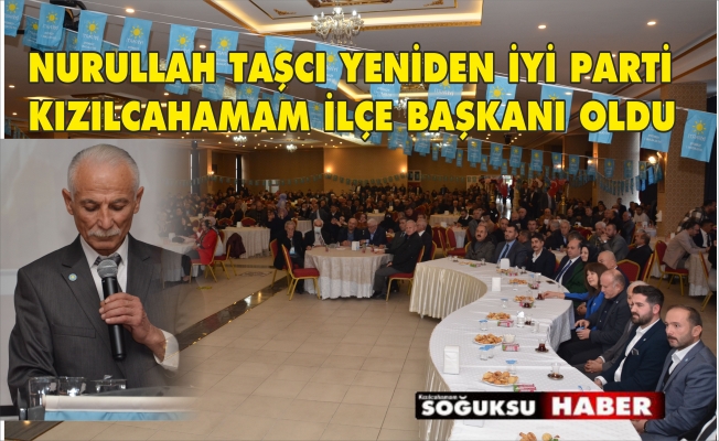 İYİ PARTİ İLÇE KONGRESİ YAPILDI