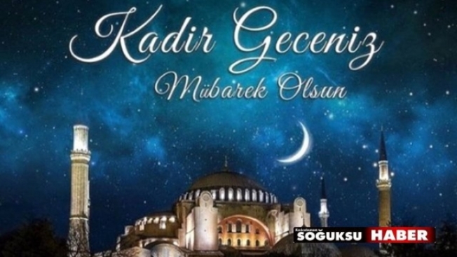 BUGÜN KADİR GECESİ