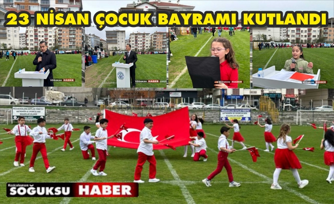 KIZILCAHAMAM'DA 23 NİSAN BAYRAMI