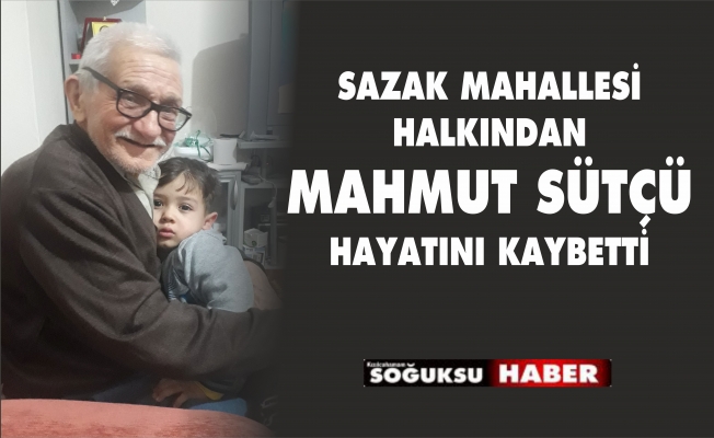 MAHMUT SÜTÇÜ HAKKA YÜRÜDÜ