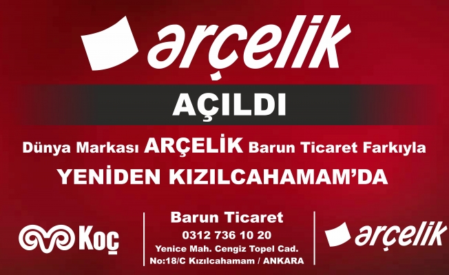 ARÇELİK YENİDEN KIZILCAHAMAM'DA