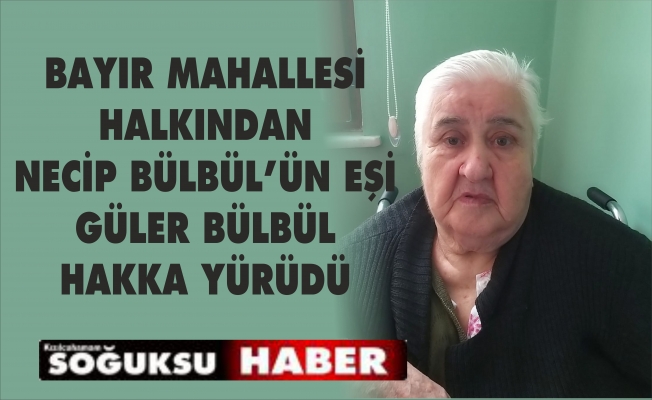 GÜLER BÜLBÜL VEFAT ETTİ