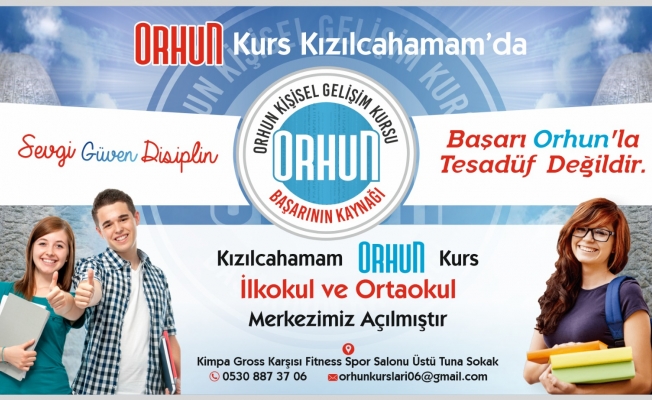 ORHUN KURS KIZILCAHAMAM'DA