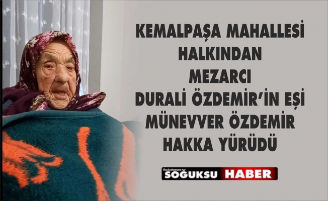 MÜNEVVER ÖZDEMİR HAKKA YÜRÜDÜ