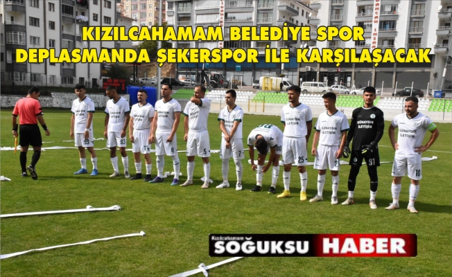 KIZILCAHAMAM BLD SPOR ŞEKER 06 SPOR'UN KONUĞU OLACAK