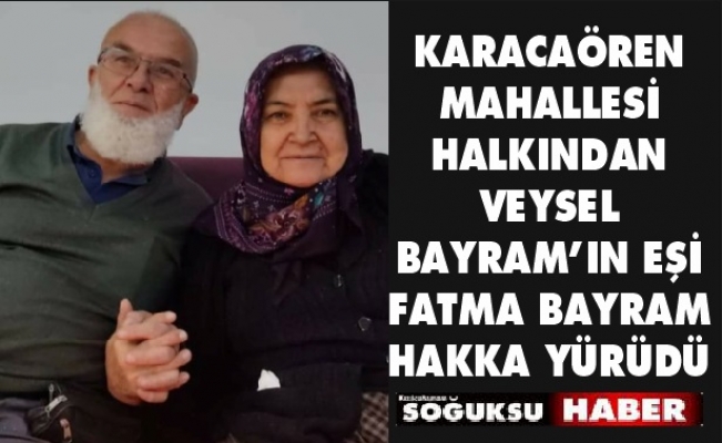 FATMA BAYRAM HAKKA YÜRÜDÜ
