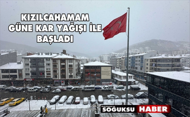 KIZILCAHAMAM BEYAZA BÜRÜNDÜ