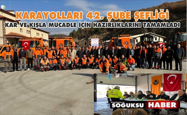 KARAYOLLARI KARLA MÜCADELEYE HAZIR