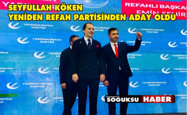 KIZILCAHAMAM'IN İLK RESMİ BELEDİYE BAŞKAN ADAYI SEYFULLAH KÖKEN OLDU