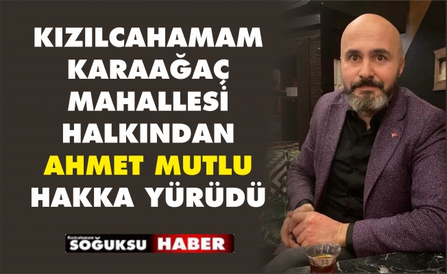 AHMET MUTLU HAKKA YÜRÜDÜ