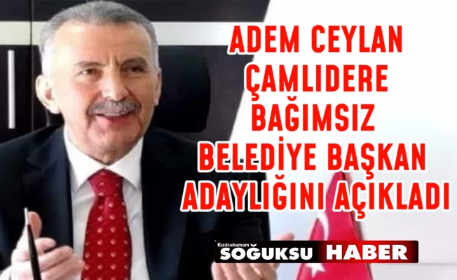 BAĞIMSIZ BAŞKAN ADAYI OLDU