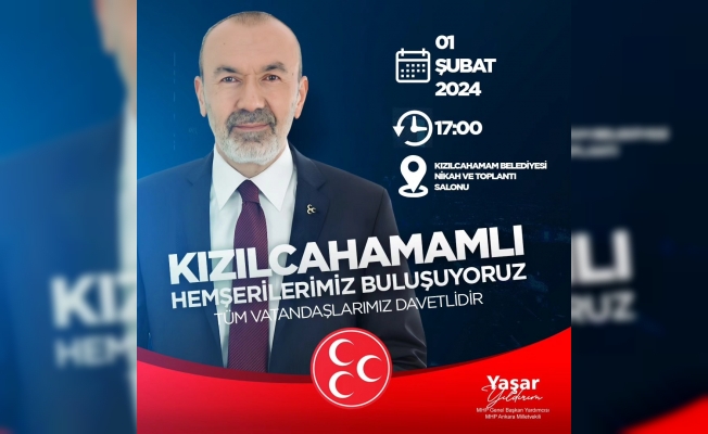 MHP KIZILCAHAMAM'DA BULUŞMA DÜZENLİYOR