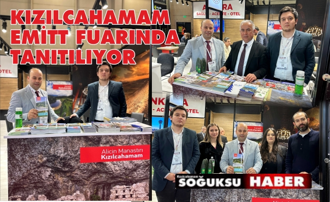 KIZILCAHAMAM İSTANBUL'DA TURİZM FUARINDA TANITILIYOR