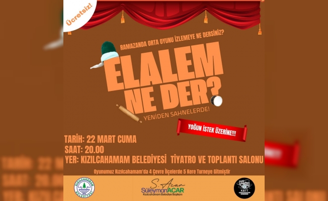 ELALEM NEDER YENİDEN SAHNEDE