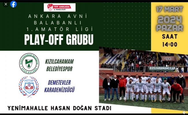 KIZILCAHAMAM BLD SPOR PLAY-OFF'DA 2. MACINA ÇIKACAK