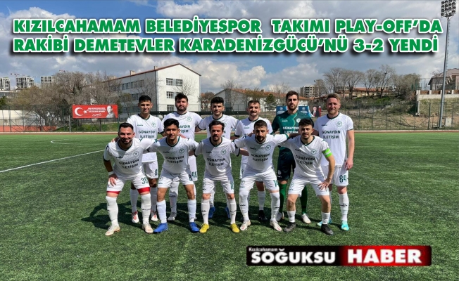 KIZILCAHAMAM BLD SPOR TAKIMI 6 PUANA ULAŞTI