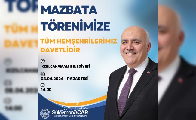 MAZBATA TÖRENİNE DAVET