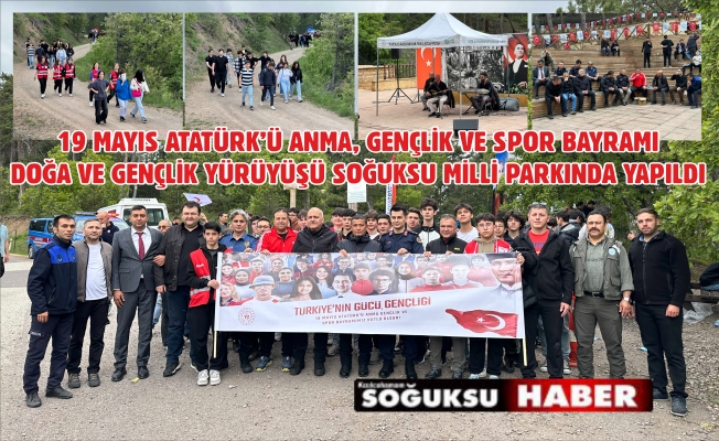 DOĞA VE GENÇLİK YÜRÜYÜŞÜ YAPILDI