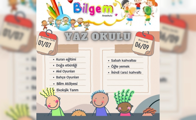 ÖZEL BİLGEM ANA OKULU YAZ KAYITLARI BAŞLADI