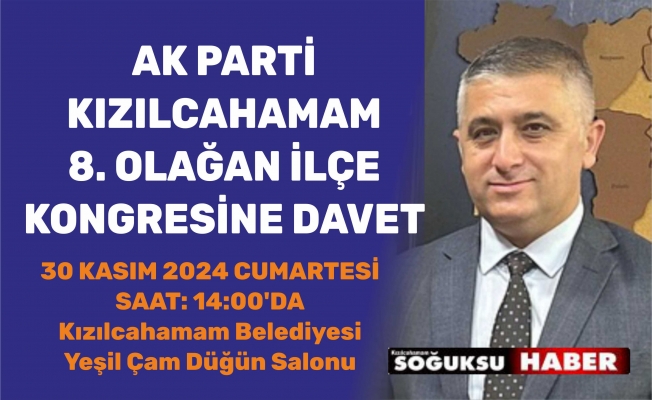 AK PARTİ'NİN 8. OLAĞAN KONGRESİ CUMARTESİ GÜNÜ YAPILACAK
